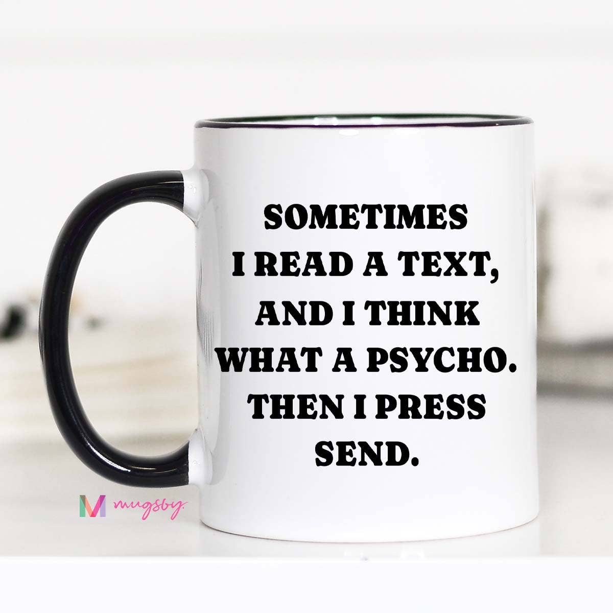 Funny Texting Mug | Sarcastic Coffee Mug | Friend Gift