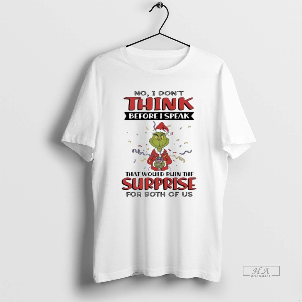 Official Grinch No I Dont Think Before I Speak