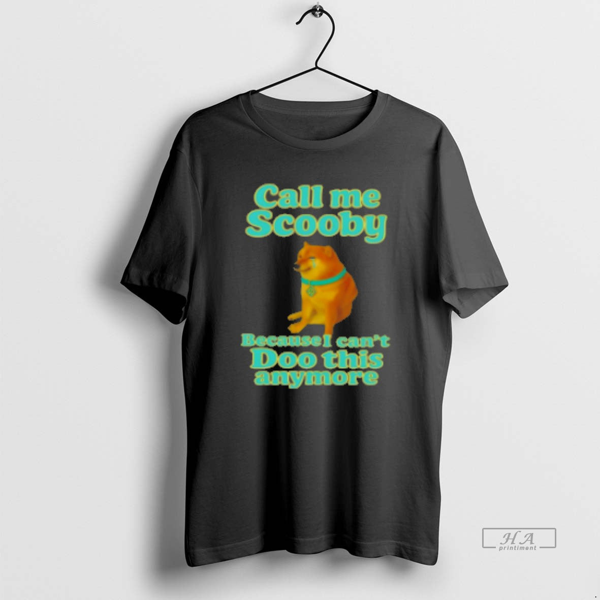 Official Call Me Scooby Because I Can39t Doo This Anymore Cheems Dog Classic Womens