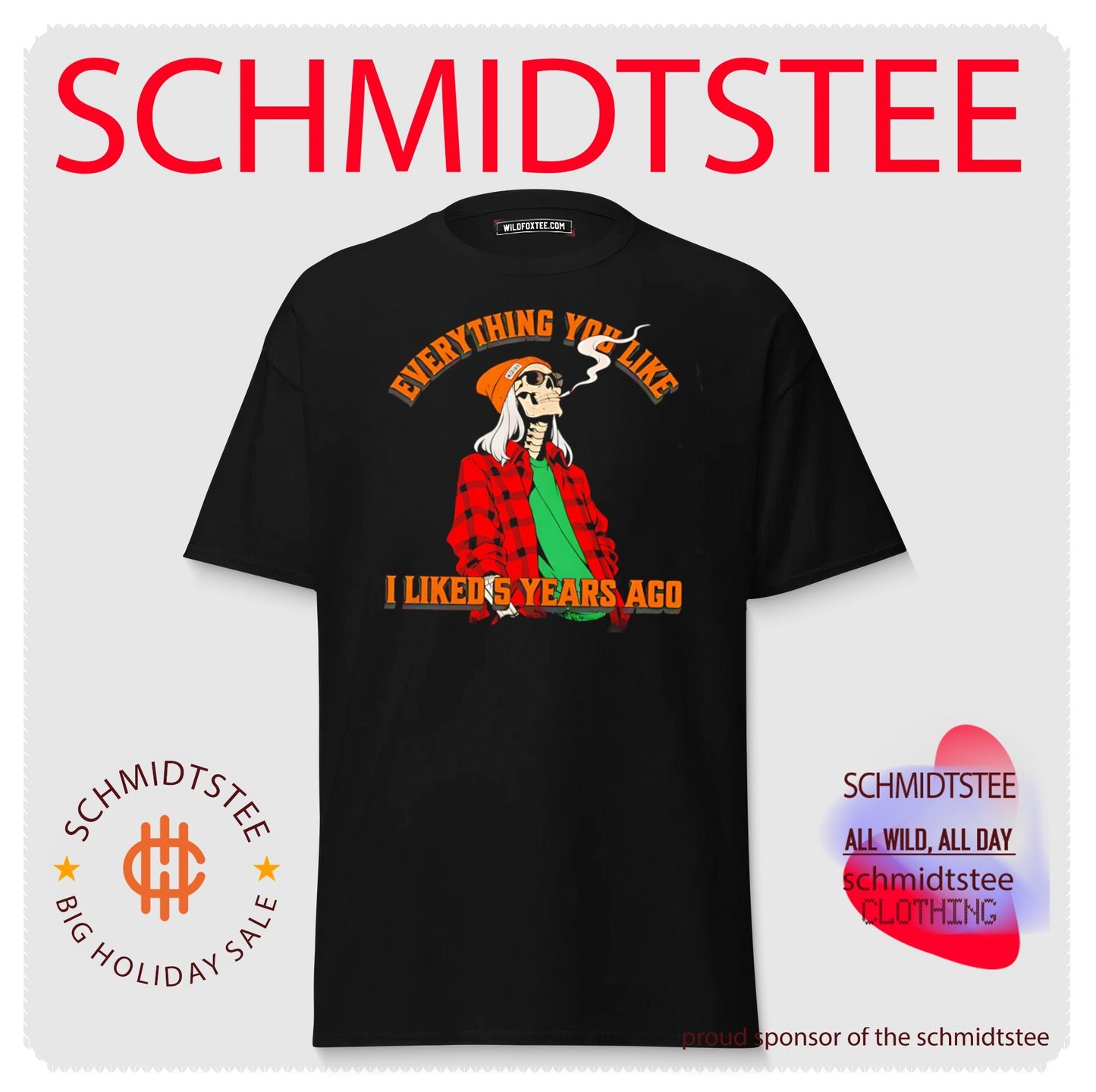 Skeleton everything you like I liked 5 years ago shirt