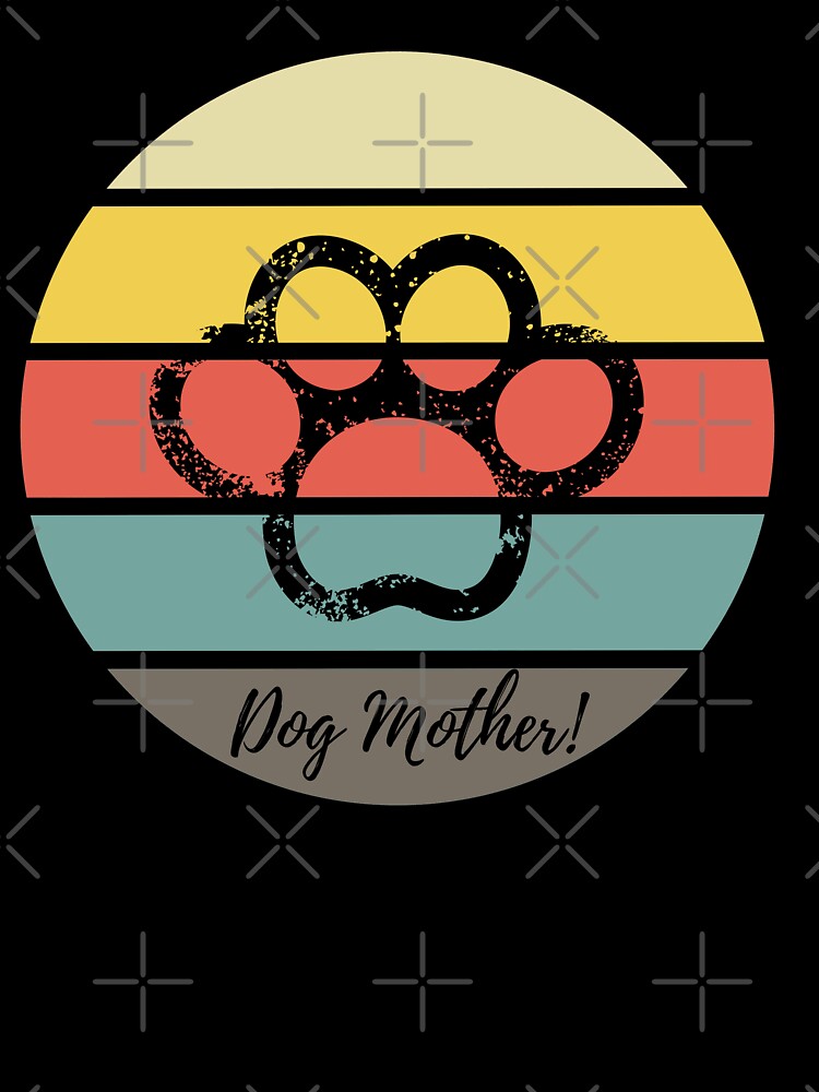 Dog Lover - Dog Mother retro design by Achidesign