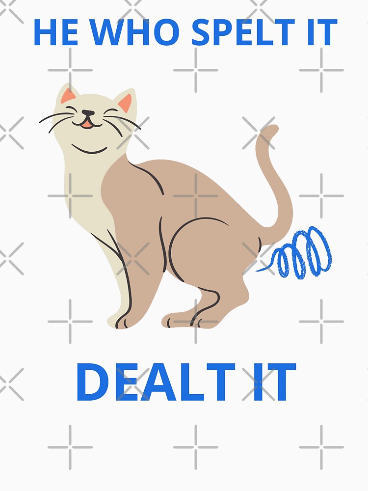 He who spelt it dealt it by Tw1nsAIArt