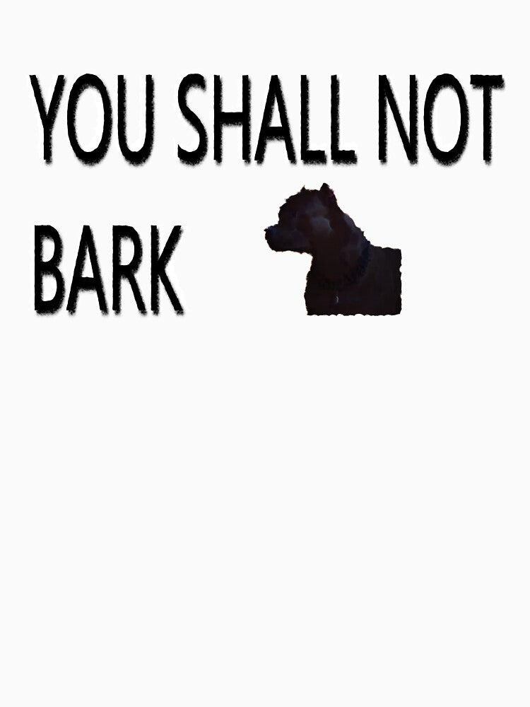 You shall not bark by HypnoticBauch