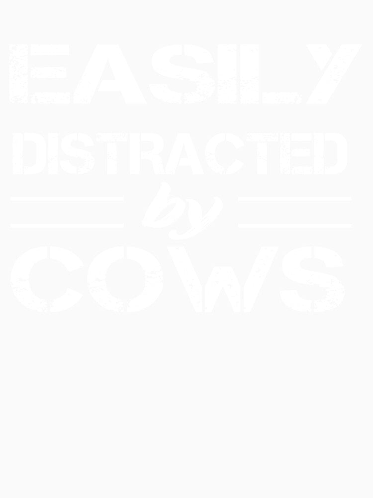 Copy of Easily Distracted By Cows by benseghirch