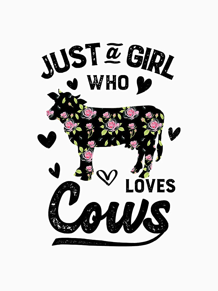 Just A Girl Who Loves Cows Meme by BundlerVq