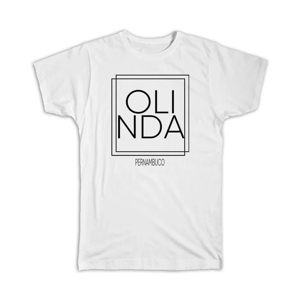 Gift T-Shirt : OLINDA Pernambuco Square Modern Minimalist Font