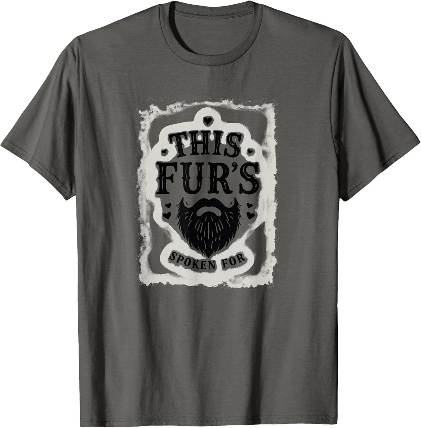 This Fur_s Spoken for Beard Pride Design Gift Unisex T-Shirt