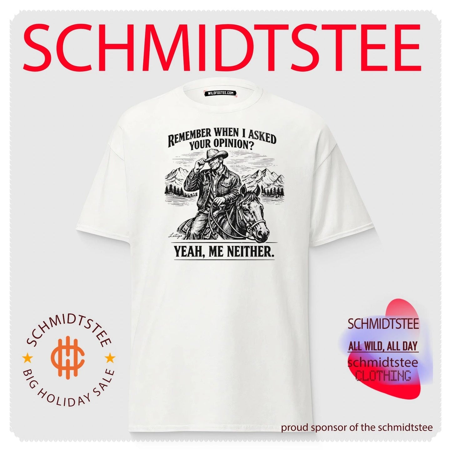 Cowboy Remember When I Asked Your Opinion Yeah Me Neither Vintage shirt