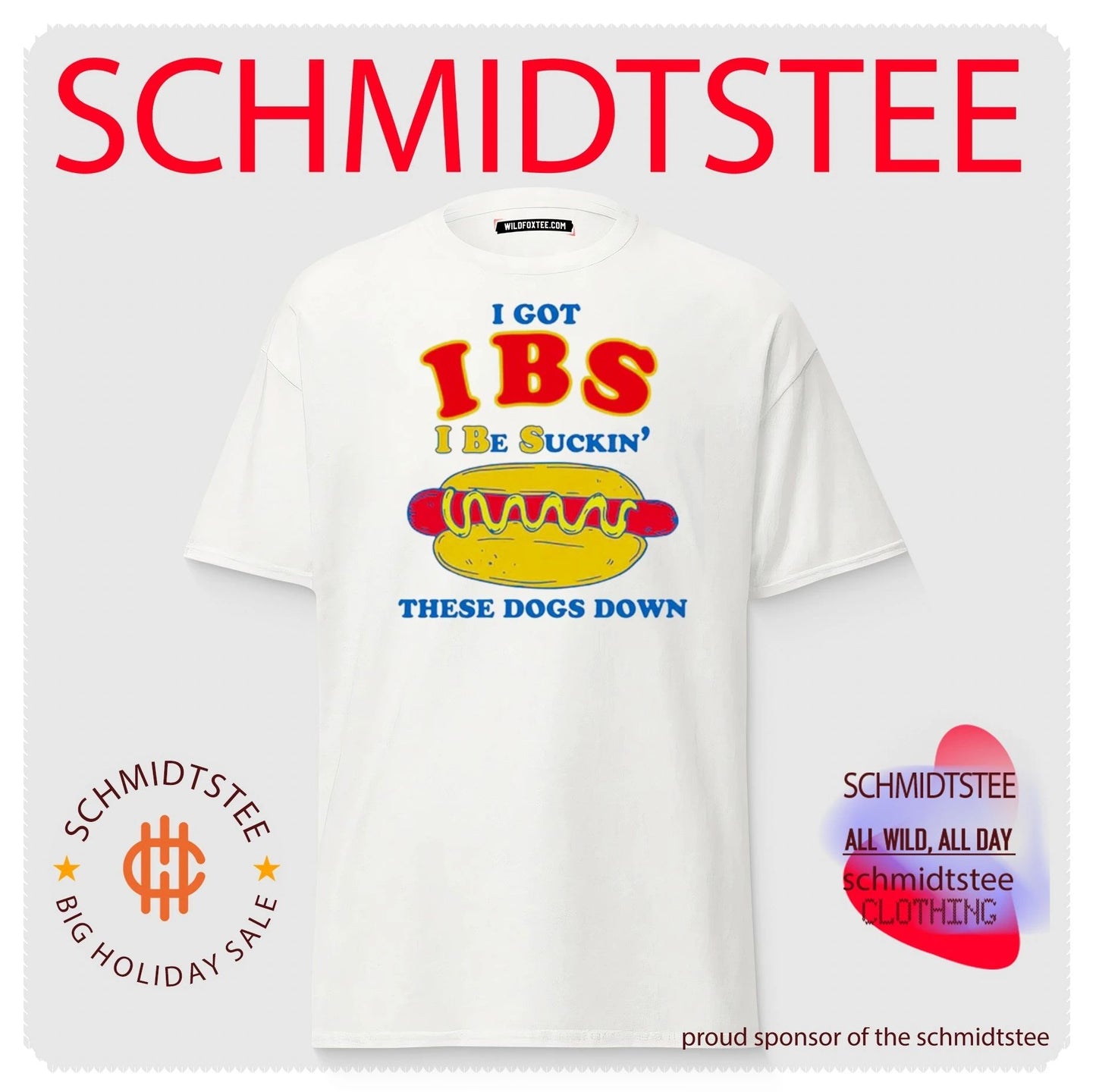 I Got IBS I Be Suckin’ These Dogs Down Shirt