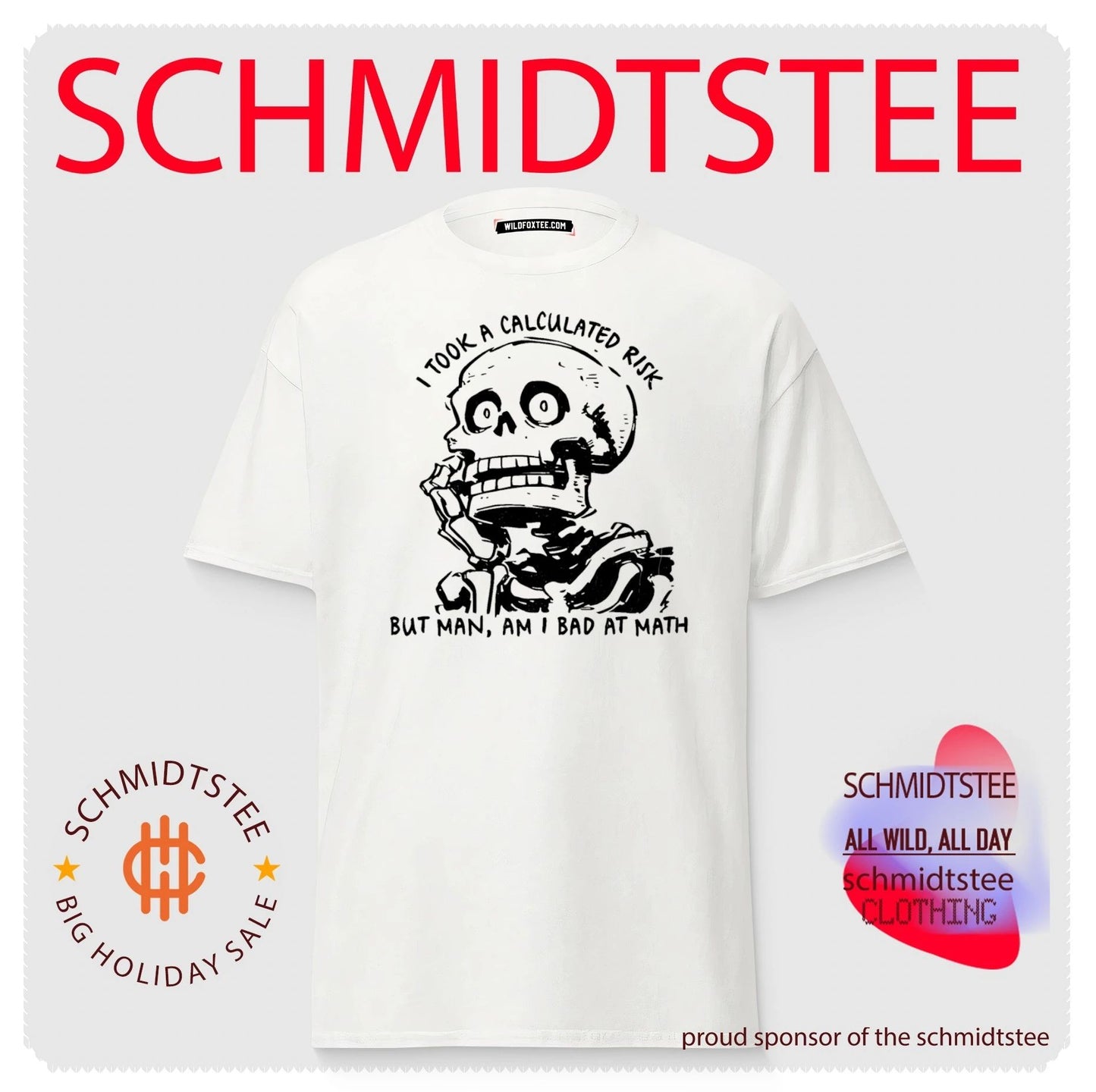 Skeleton I took a calculated risk but man am I bad at math shirt