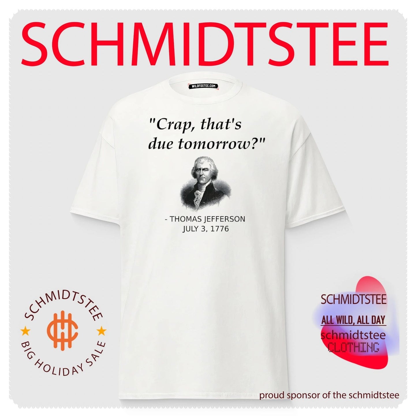 Thomas Jefferson Crap that’s due tomorrow shirt