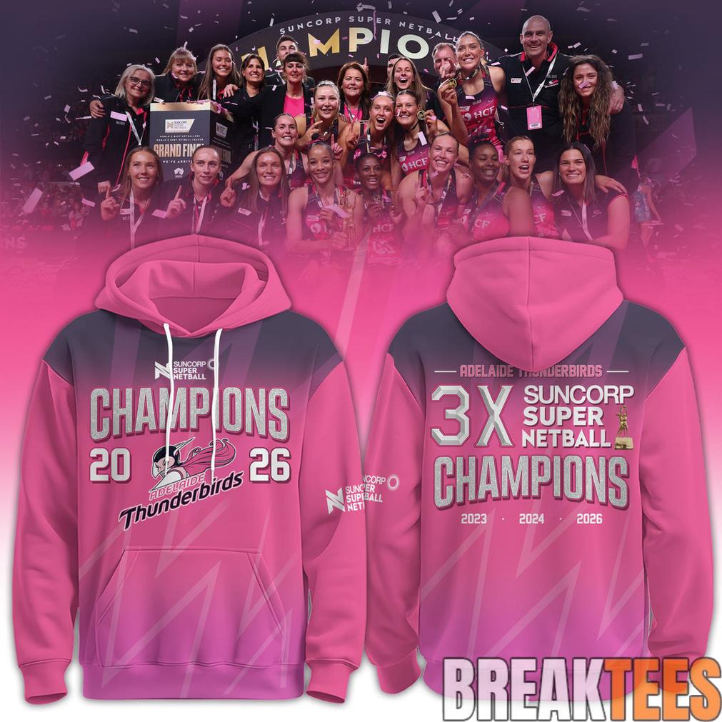 Adelaide Thunderbirds Champions Women’s 2026 Edition Hoodie For Fans