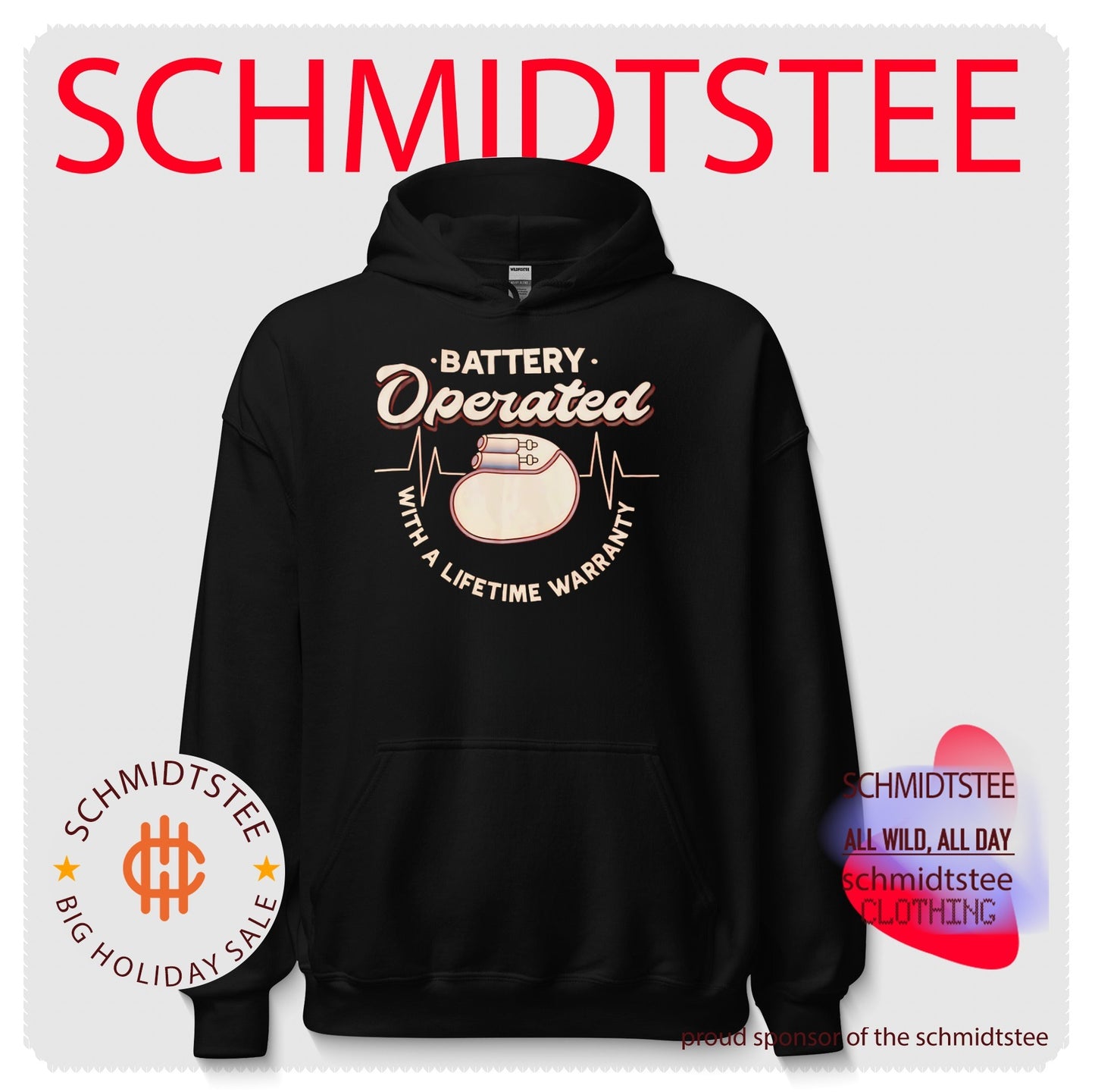 Battery operated with a lifetime warranty shirt