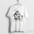 Classic Funny Frog Thats It Youre Going In The Soup Vintage