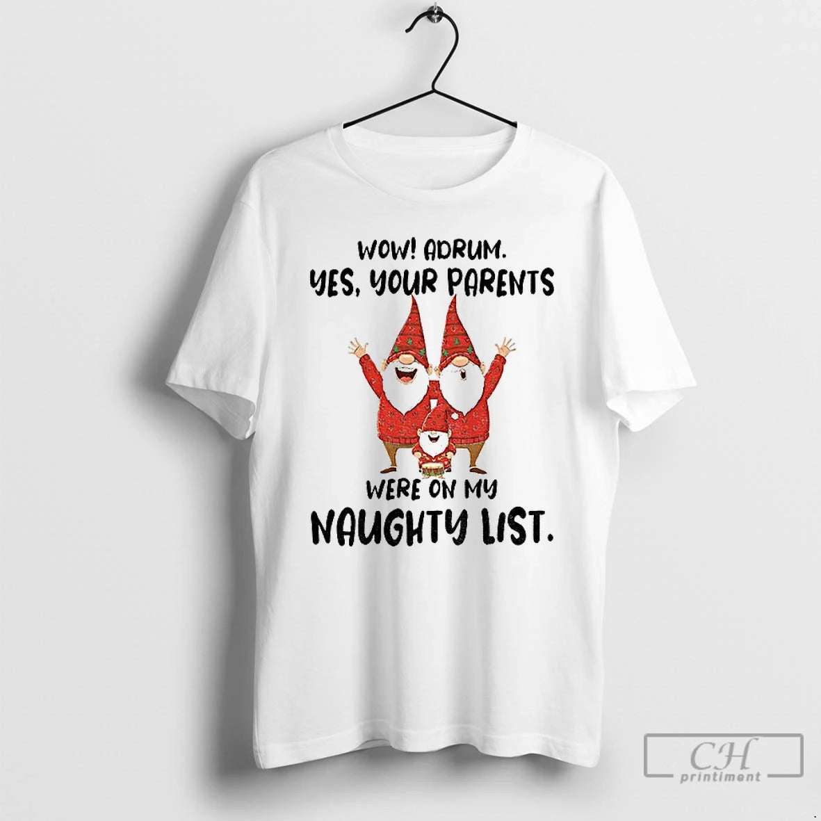 Classic Gnome Wow Adrum Yes Your Parents Were On My Naughty List T Shirts Sweater