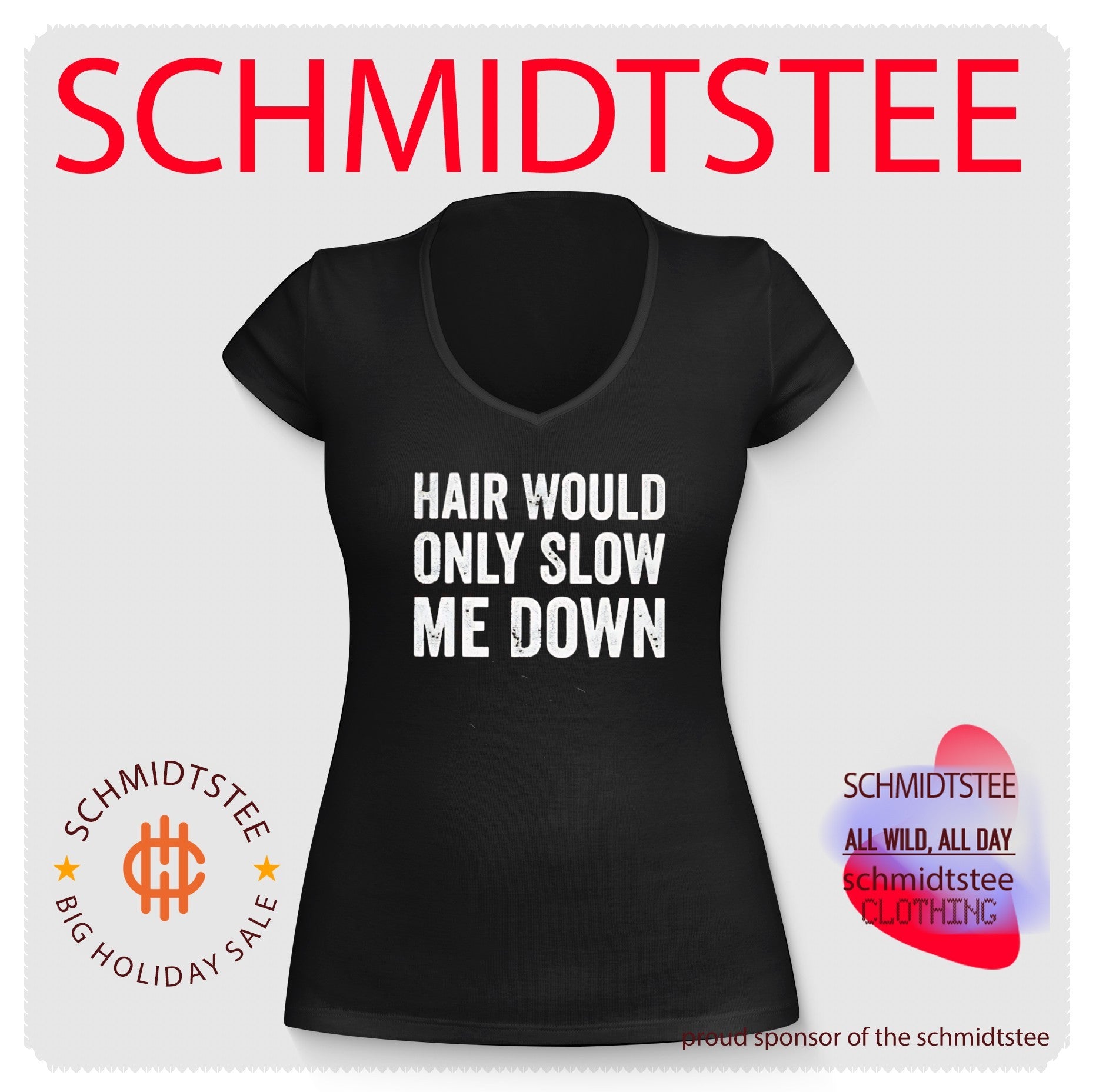 Hair Would Only Slow Me Down Distressed Quote shirt