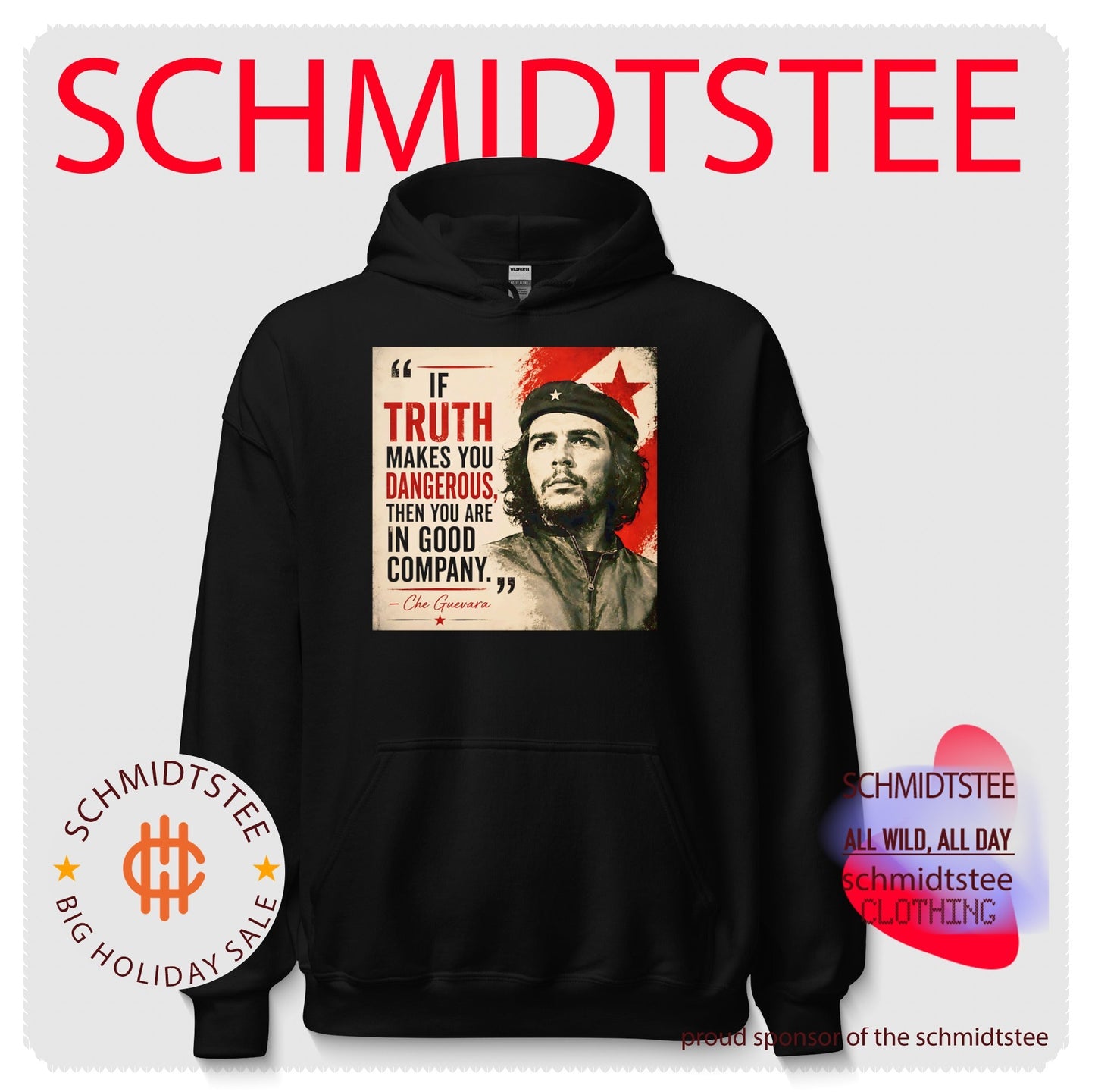 If truth makes you dangerous then you are in good company Che Guevara shrirt