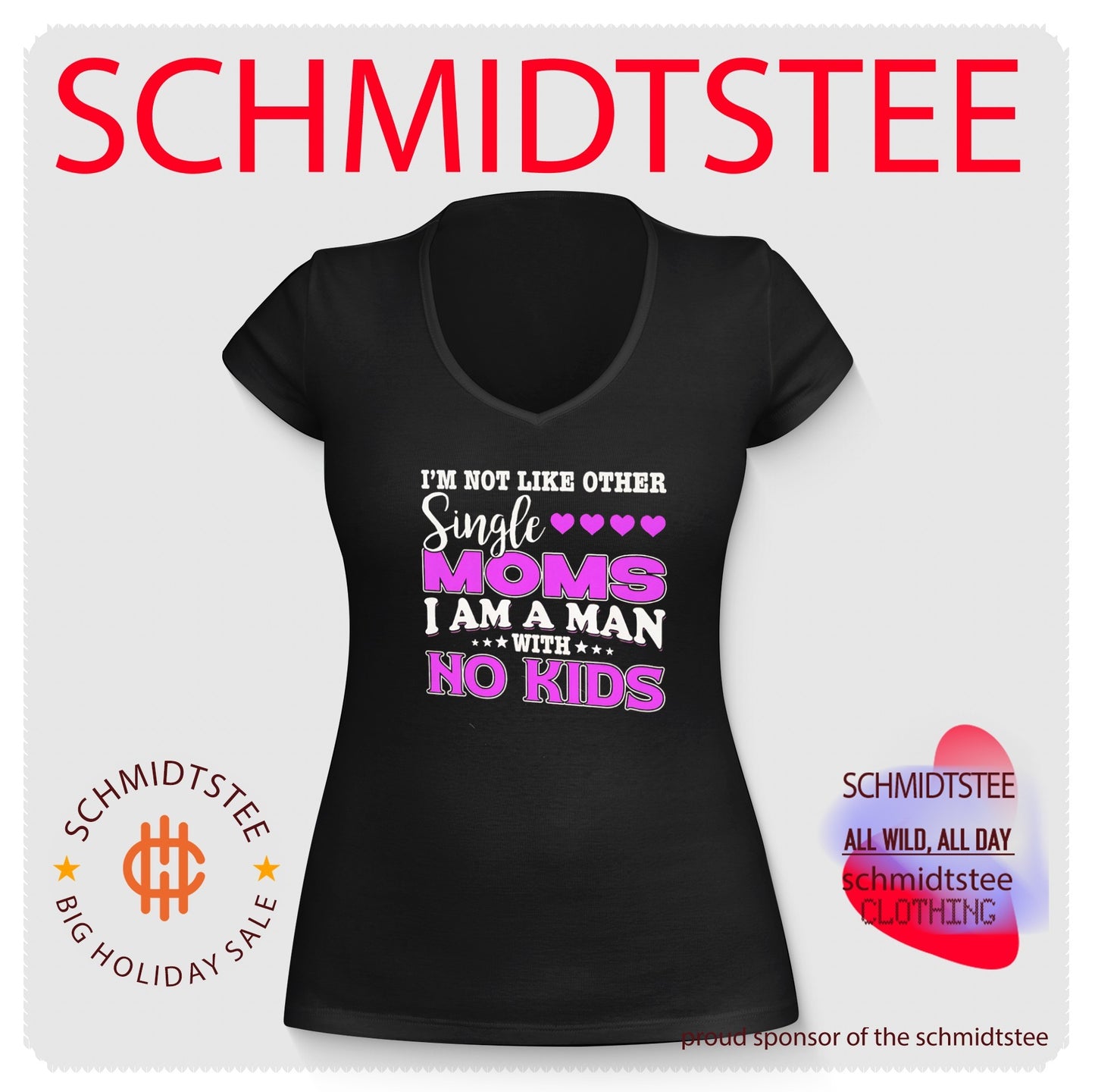 I’m Not Like Other Single Moms I Am a Man with No Kids shirt