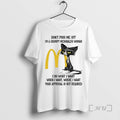 New Dont Piss Me Off Im A Grumpy Cat Mcdonalds Woman Premium T Shirts Sweater