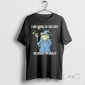 New Wizard Frog I Am Going To Succeed Because Im Crazy Premium T Shirts Sweater