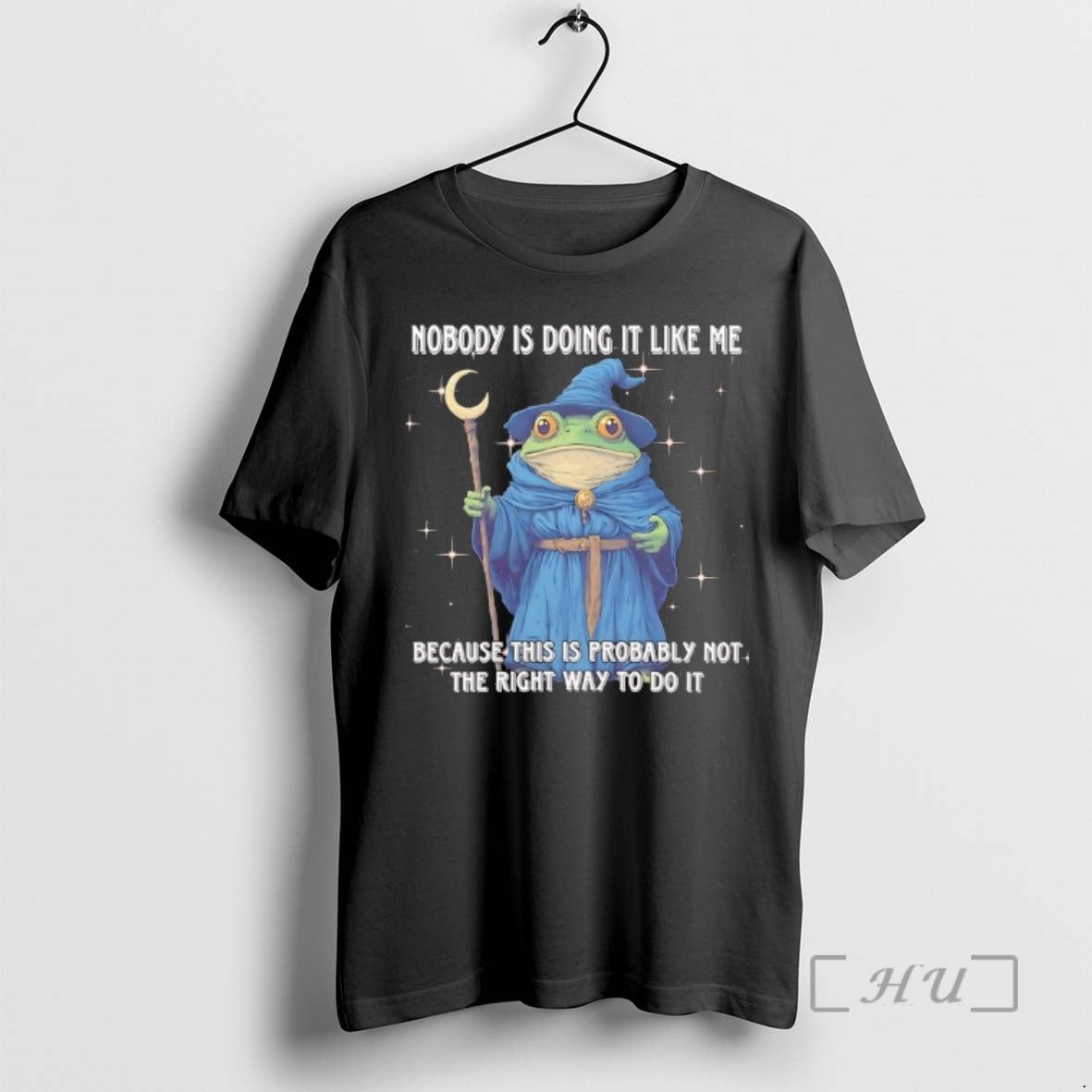New Wizard Frog Nobody Is Doing It Like Me Because This Is Probably Not The