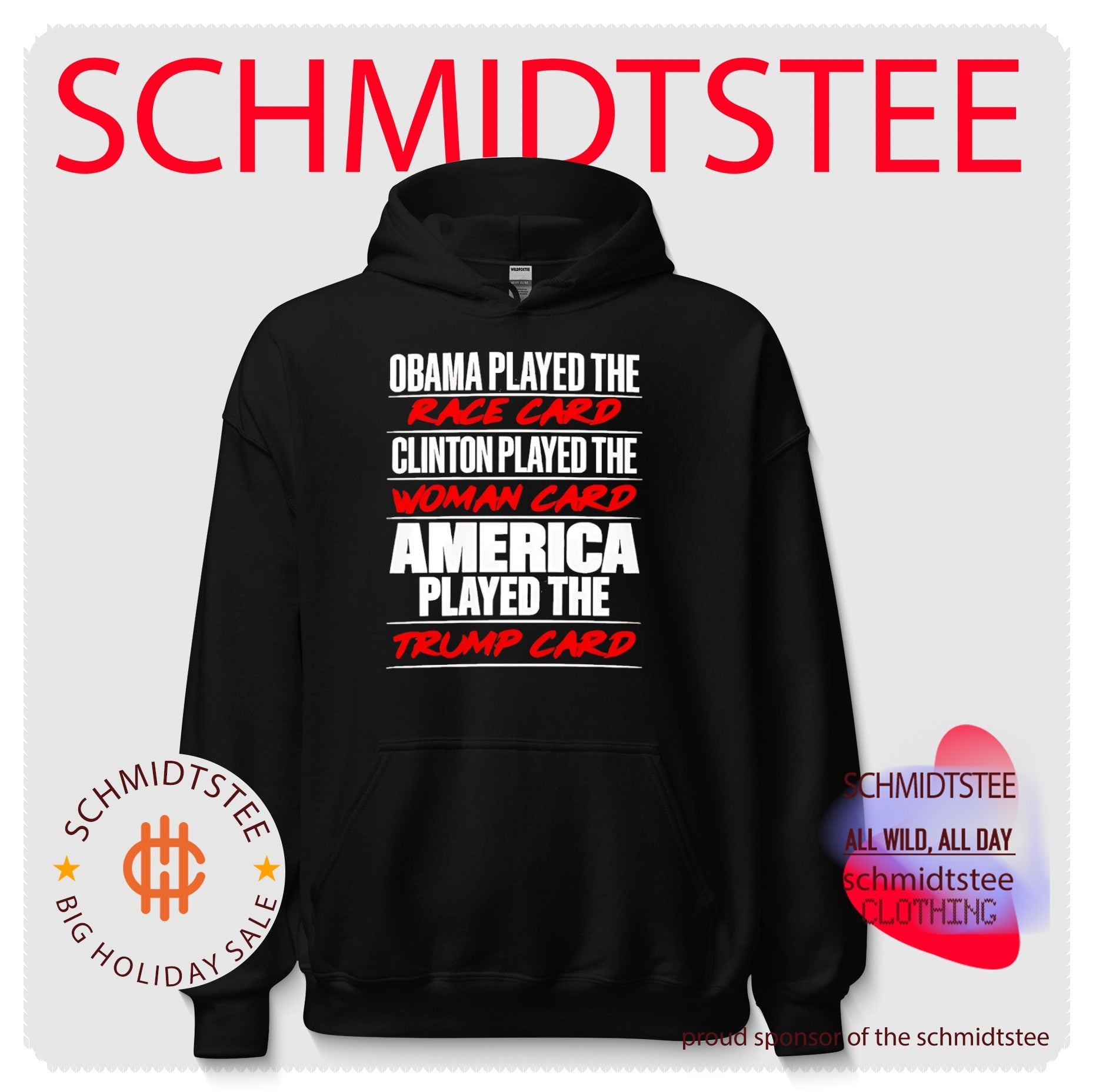 Obama played the race card Clinton played the woman card America played the Trump card shirt