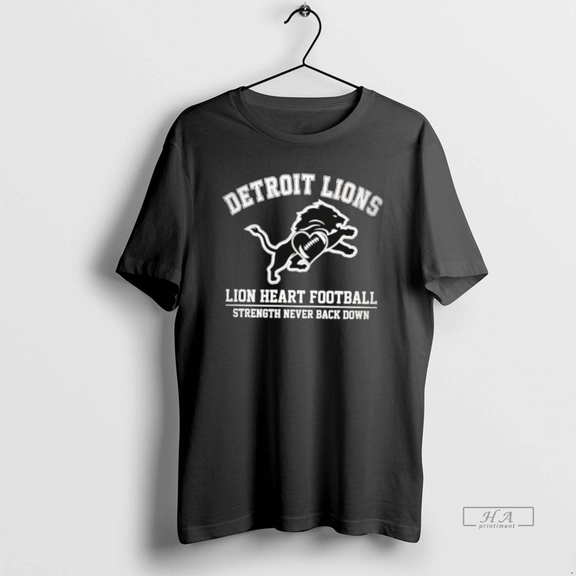 Official Detroit Lions Lion Heart Football Strength Never Back Down