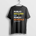 Official Public Dollars For Public Schools Vintage