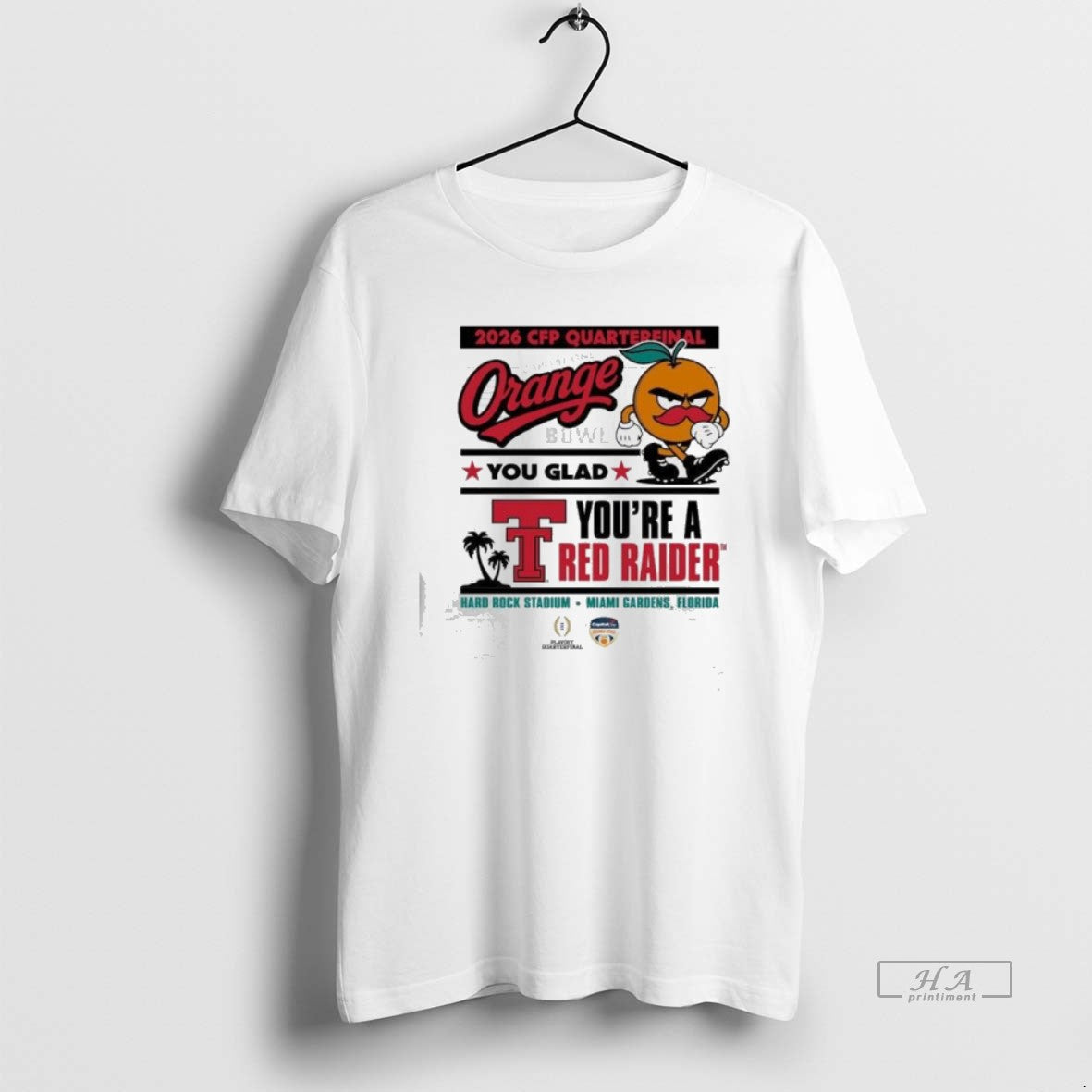 Official Texas Tech 2025 Cfp Orange You Glad Youre A Red Raider