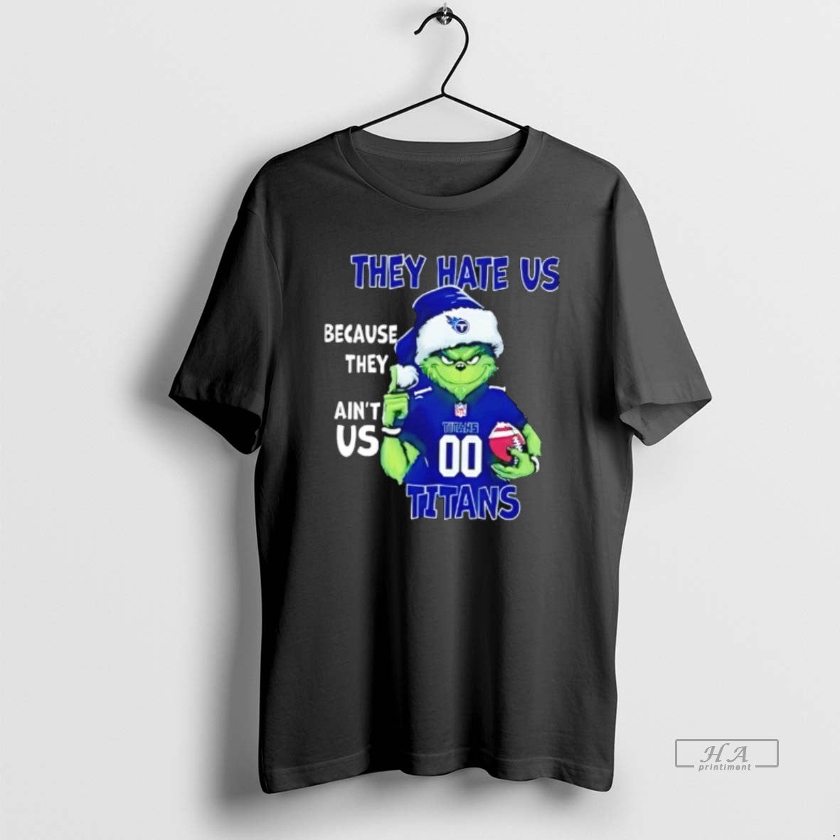 Official They Hate Us Because They Aint Us Tennessee Titans Grinch Santa