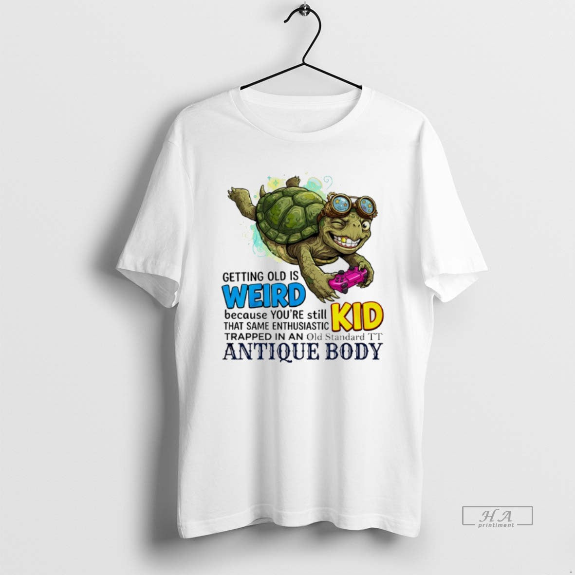 Official Turtle Getting Old Is Weird Because Youre Still Kid That Same Enthusiastic