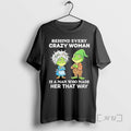 Officials Grandmother And Gnome Frog Behind Every Crazy Woman Is A Man Who Made Her