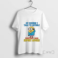 Officials Minion Of Course I Talk To Myself Sometimes I Need Expert Advice Premium