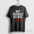 Officials Not Friendly Do Not Touch