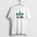 Original Boston Celtics I Hate La