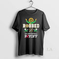 Original Robbed Cfp 2025 Notre Dame Fighting Irish
