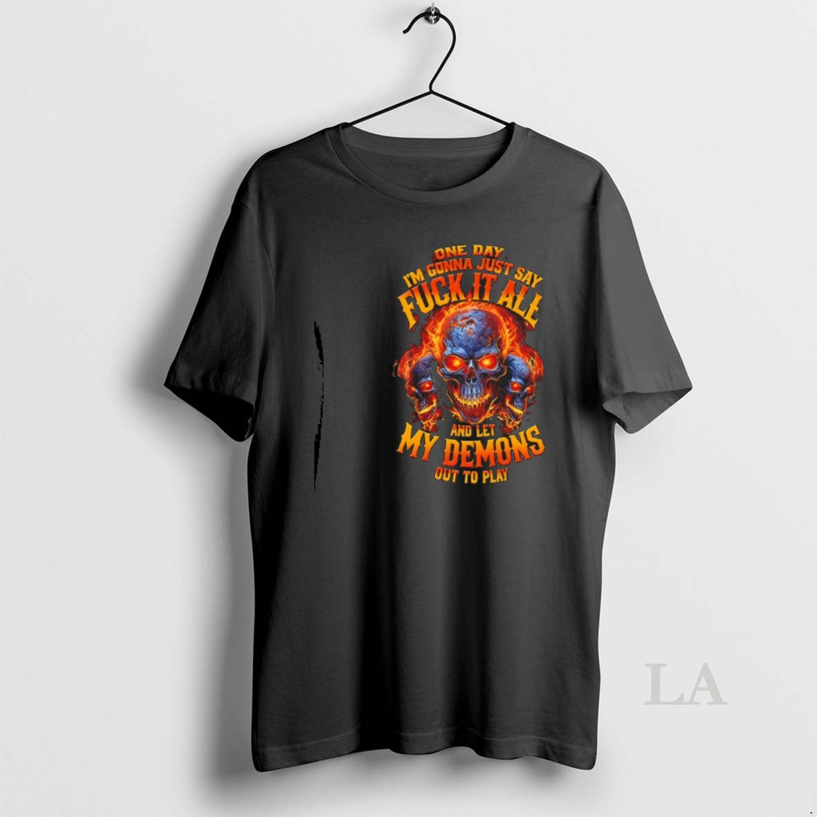 Original Skull Flame One Day Im Gonna Just Say Fuck It All And Let My