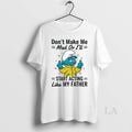 Original Smurf Dont Make Me Mad Or Ill Start Acting Like My Father Circle