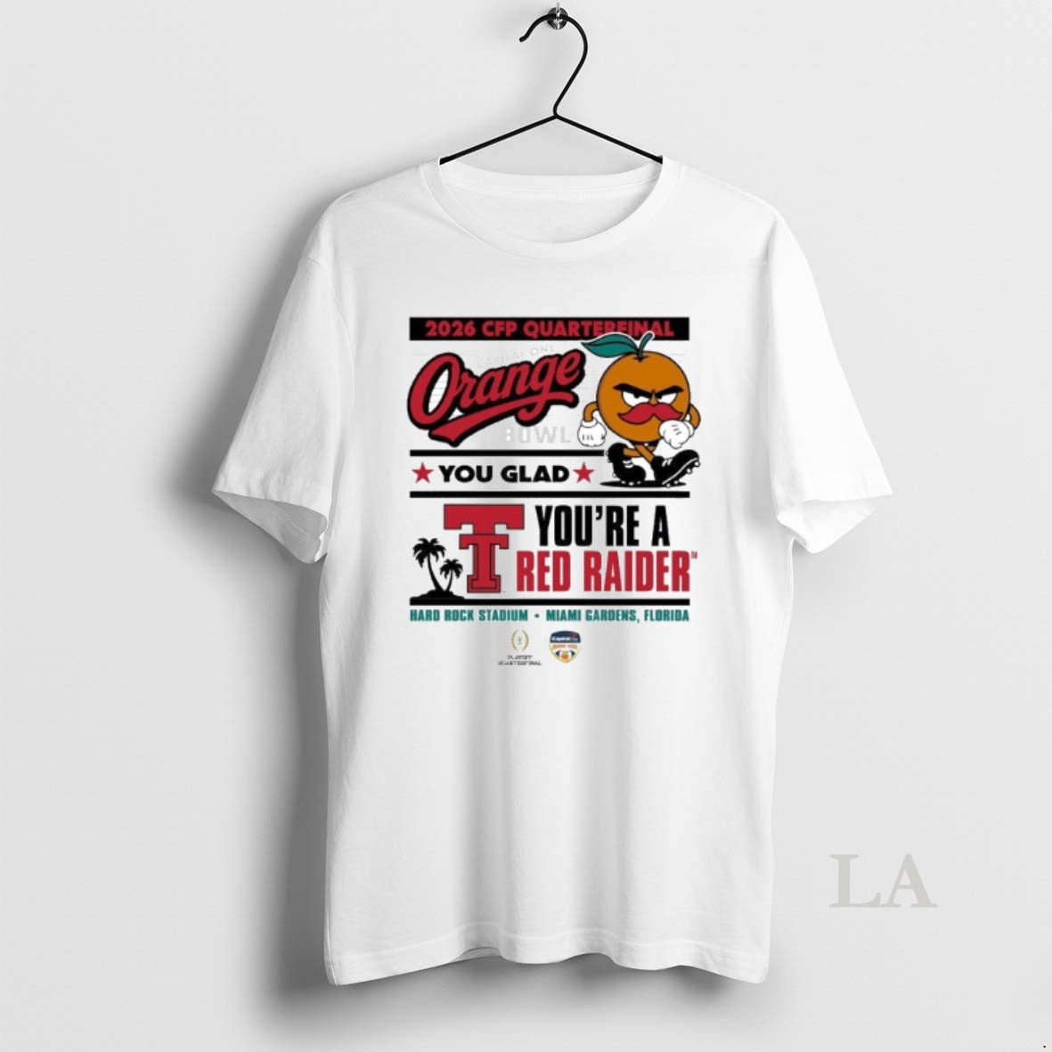 Original Texas Tech 2025 Cfp Orange You Glad Youre A Red Raider