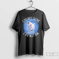 Premium I Do Not Think Therefore I Do Not Am Cat Graphic T Shirts Sweater