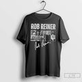 Premium Rob Reiner In Memory Of Rob Reiner 1947 2025 Graphic Signature T Shirts Sweater