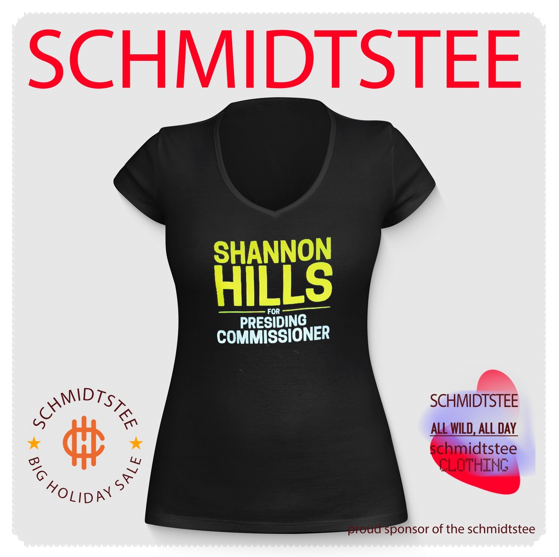 Shannon Hills for Presiding Commissioner shirt