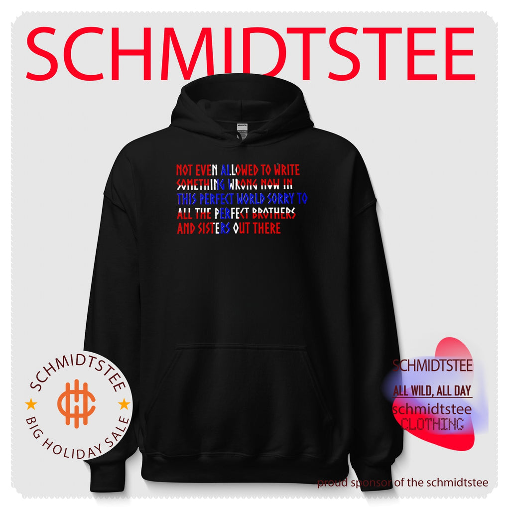 Sorry To All The Perfect Brothers And Sisters Out There Shirt