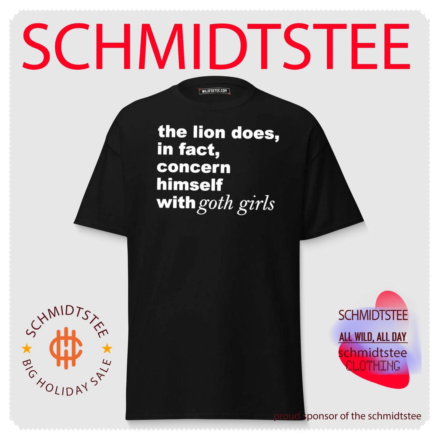 The Lion Does in Fact Concern Himself with Goth Girls shirt