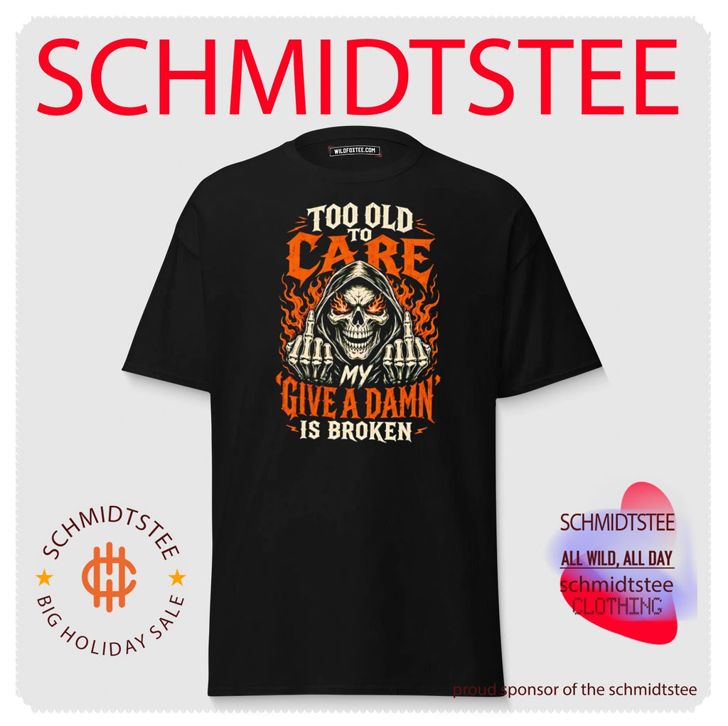 Too old to care my give a damn is broken skull middle finger vintage shirt