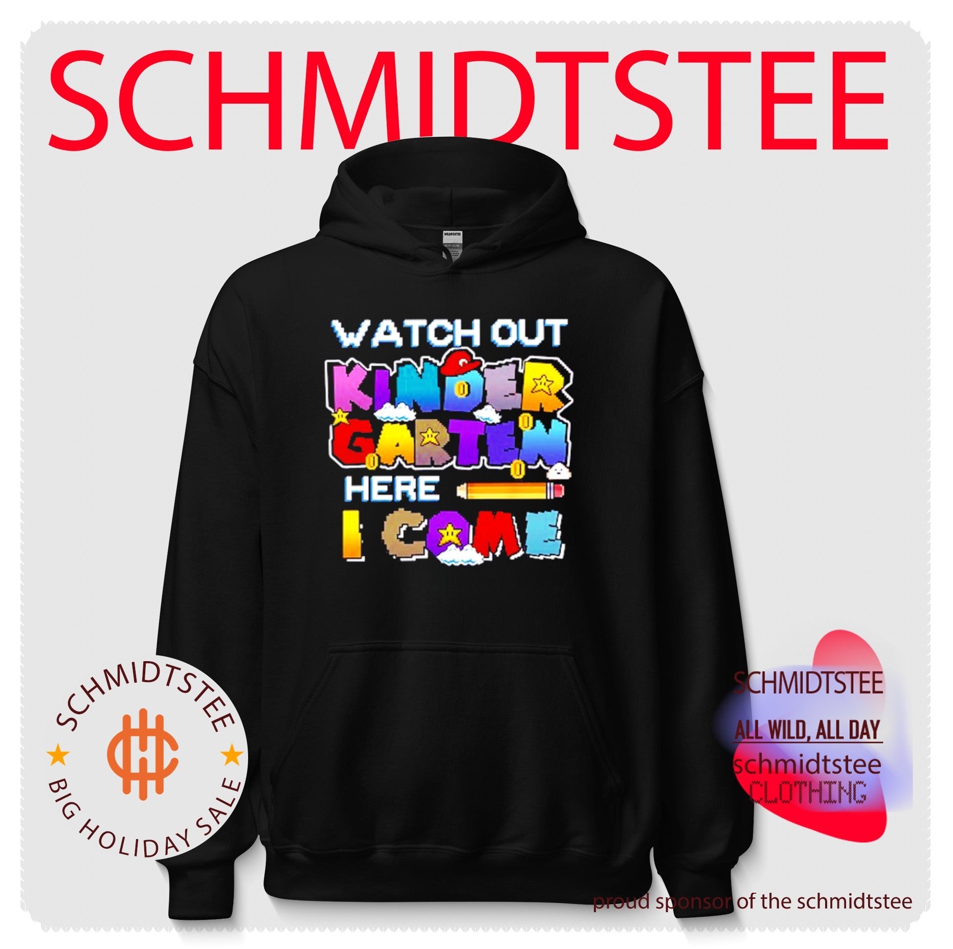 Watch Out Kindergarten Here I Come Back To School shirt