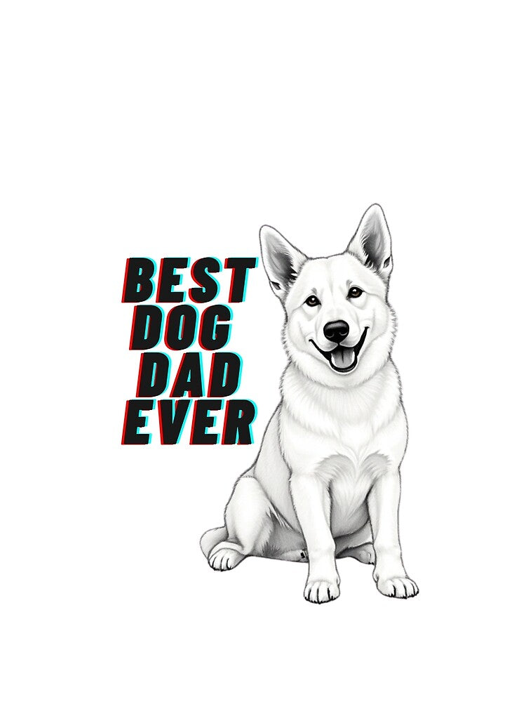 White Dog Sitting with BEST DOG DAD EVER Quote – Loyal Pet Art Gift for Proud Dog Fathers by KindInk