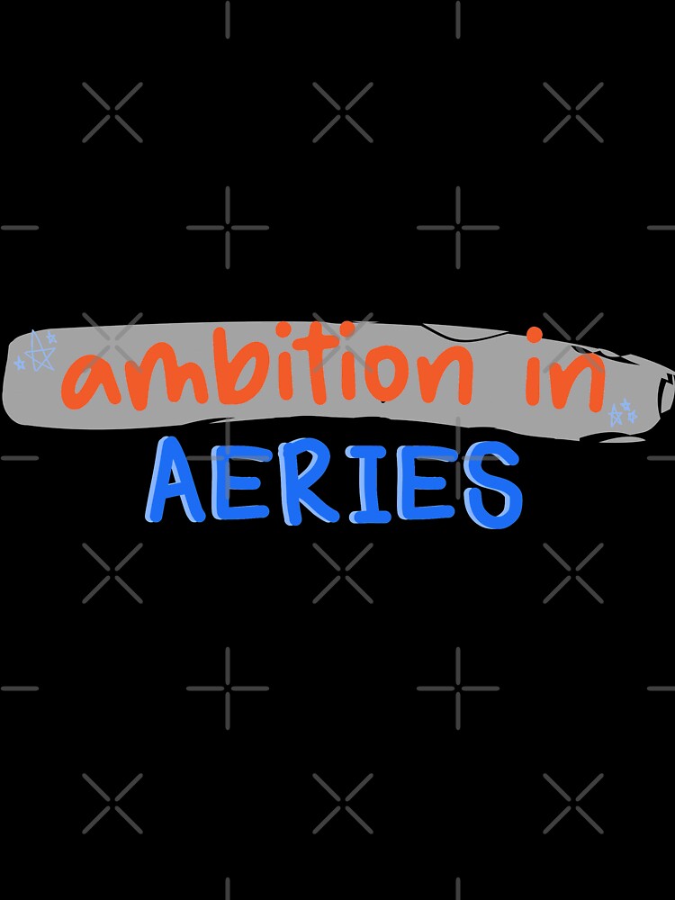 ambition in aeries by selinasherman