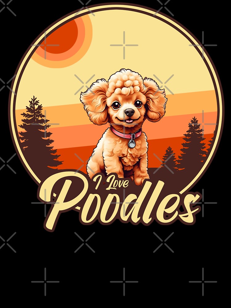 I Love Poodles - Vintage Sunset Design - Poodle Lover by brindled