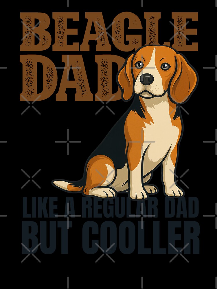 Beagle Dad Like A Regular Dad But Cooler Funny Dog Owner Quote Graphic Art by SvgmagicArt